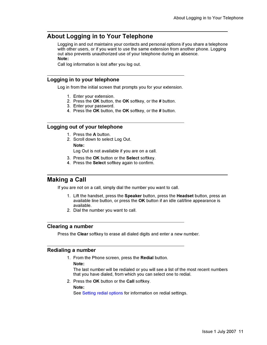 Avaya 1608 manual About Logging in to Your Telephone, Making a Call 