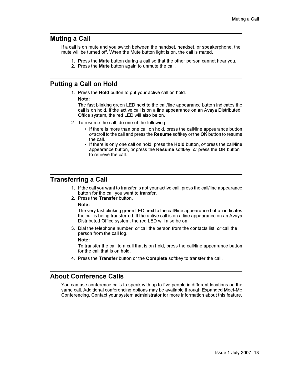 Avaya 1608 manual Muting a Call, Putting a Call on Hold, Transferring a Call, About Conference Calls 