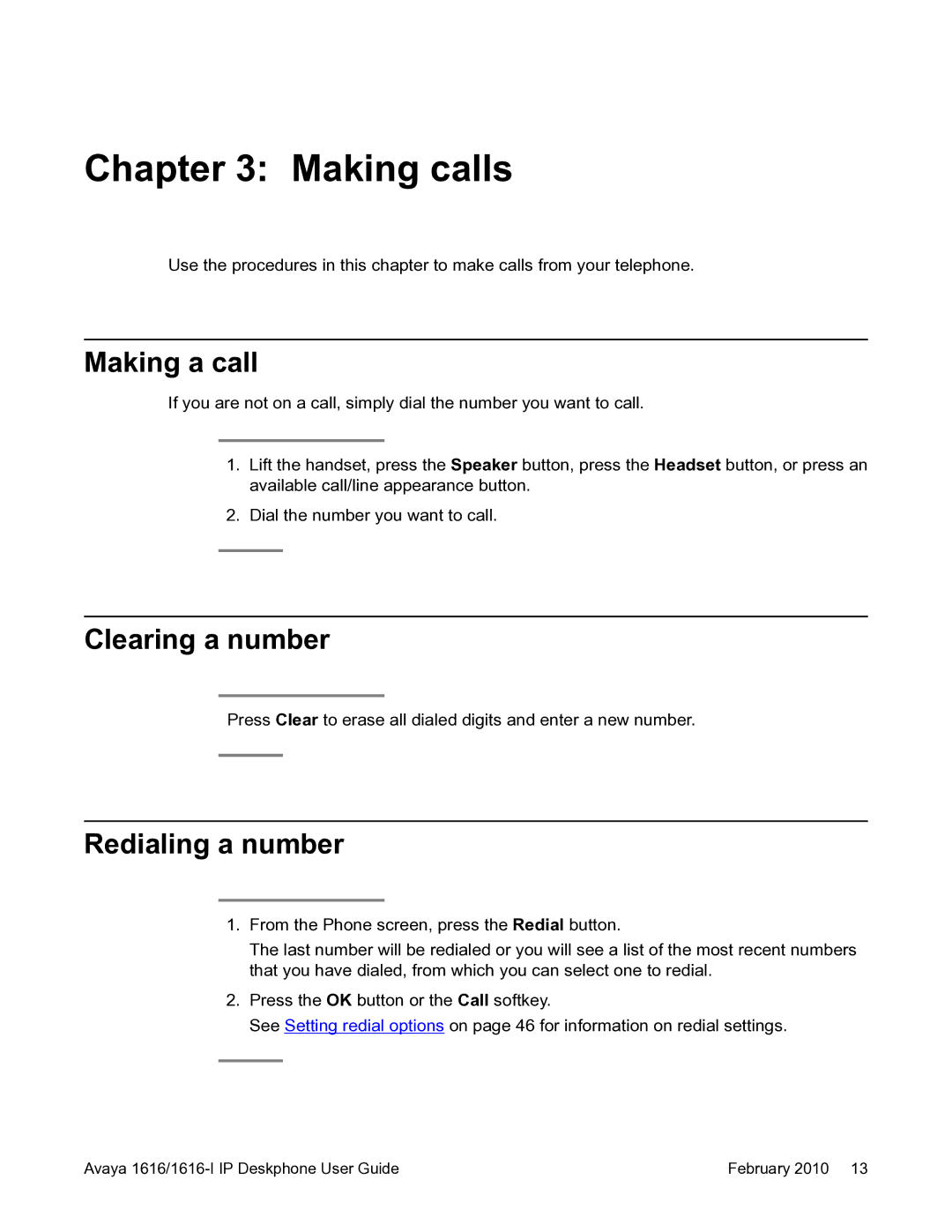Avaya 1616-I manual Making calls, Making a call, Clearing a number, Redialing a number 