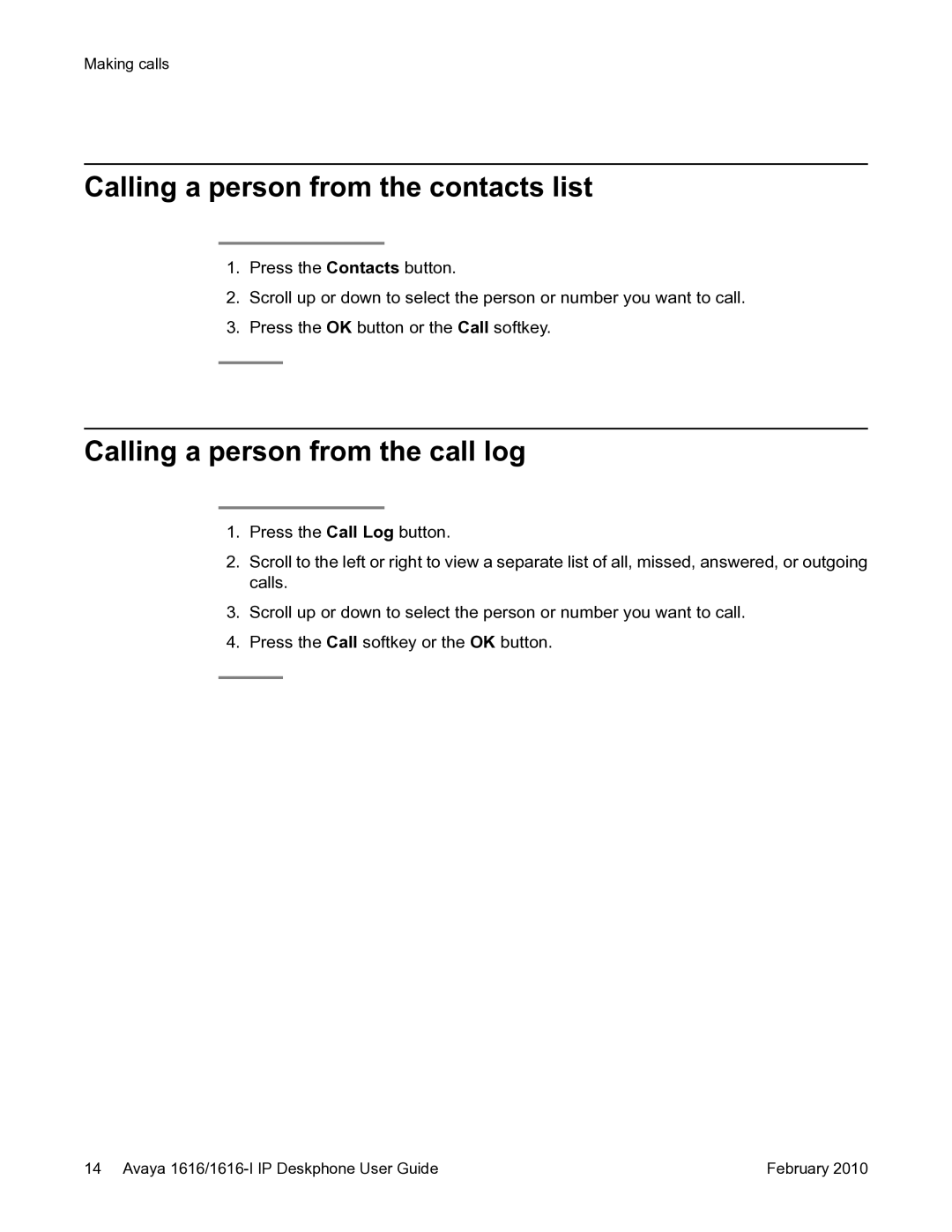 Avaya 1616-I manual Calling a person from the contacts list, Calling a person from the call log 