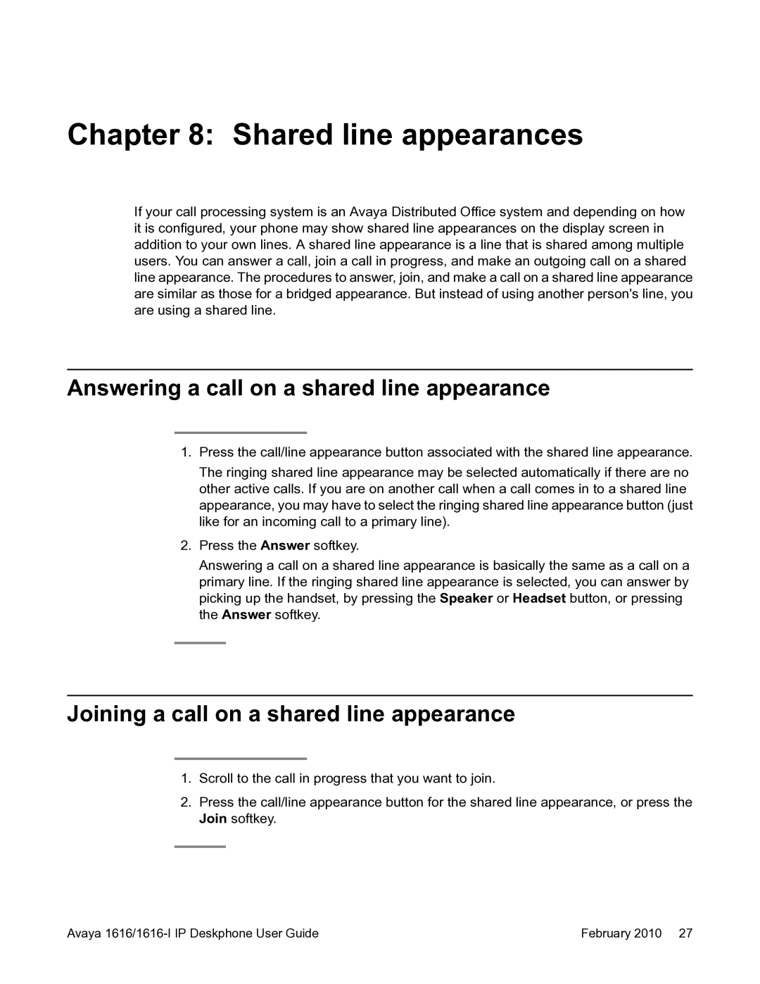 Avaya 1616-I manual Shared line appearances, Answering a call on a shared line appearance 