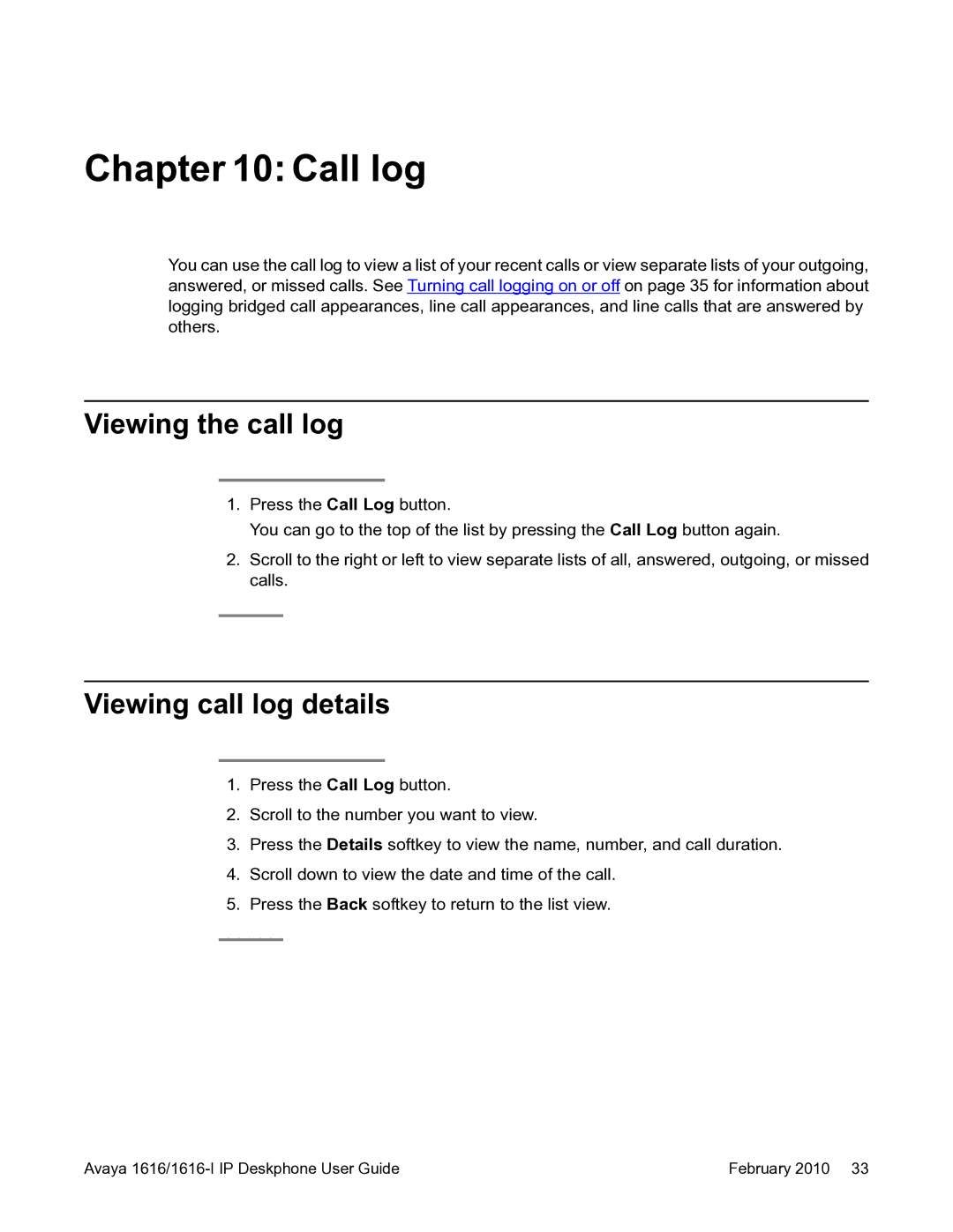 Avaya 1616-I manual Call log, Viewing the call log, Viewing call log details 