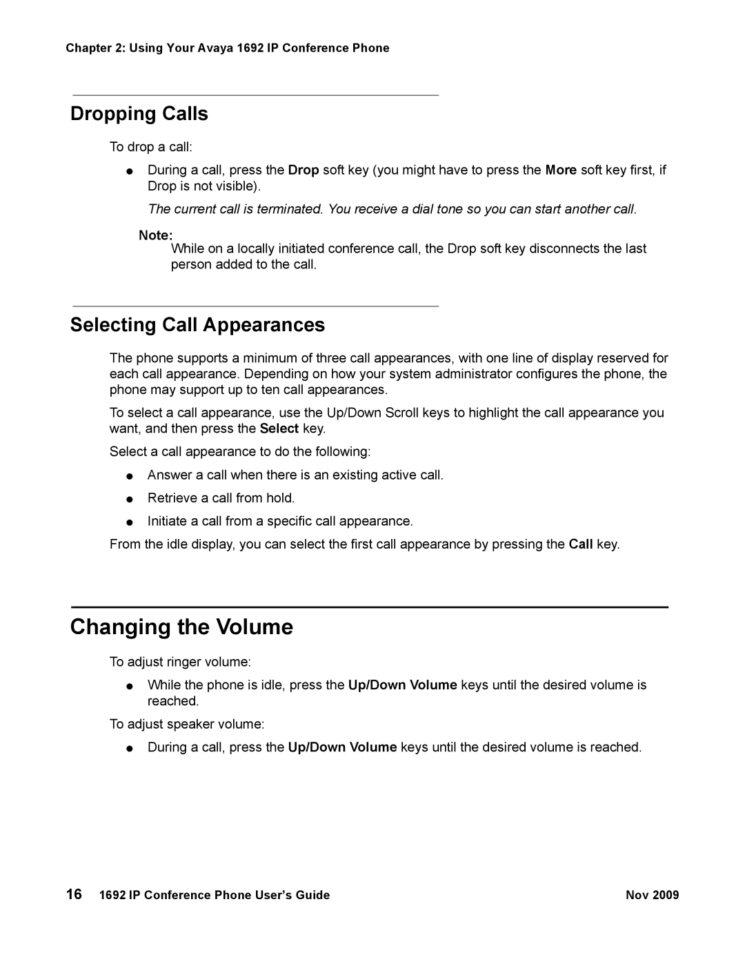 Avaya 1692 IP manual Changing the Volume, Dropping Calls 