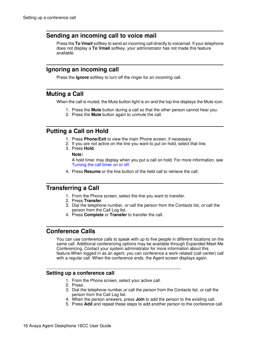 Avaya 16CC manual Sending an incoming call to voice mail, Ignoring an incoming call, Muting a Call, Putting a Call on Hold 