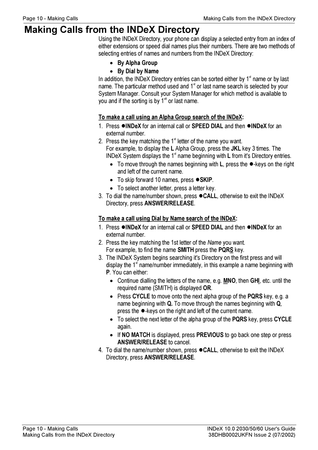 Avaya 2030, 2050, 2060 manual Making Calls from the INDeX Directory, By Alpha Group By Dial by Name 