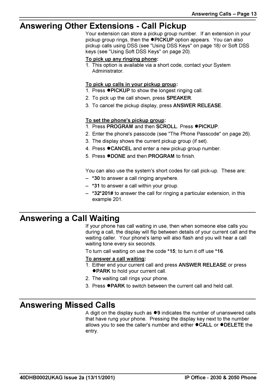 Avaya 2030, 2050 manual Answering Other Extensions Call Pickup, Answering a Call Waiting, Answering Missed Calls 