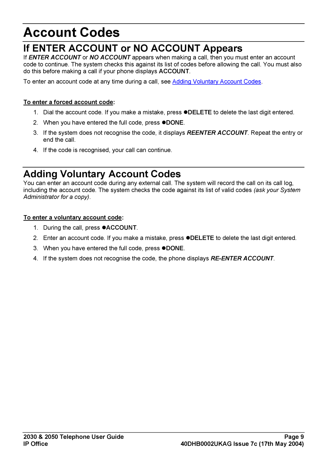 Avaya 2030 If Enter Account or no Account Appears, Adding Voluntary Account Codes, To enter a forced account code 