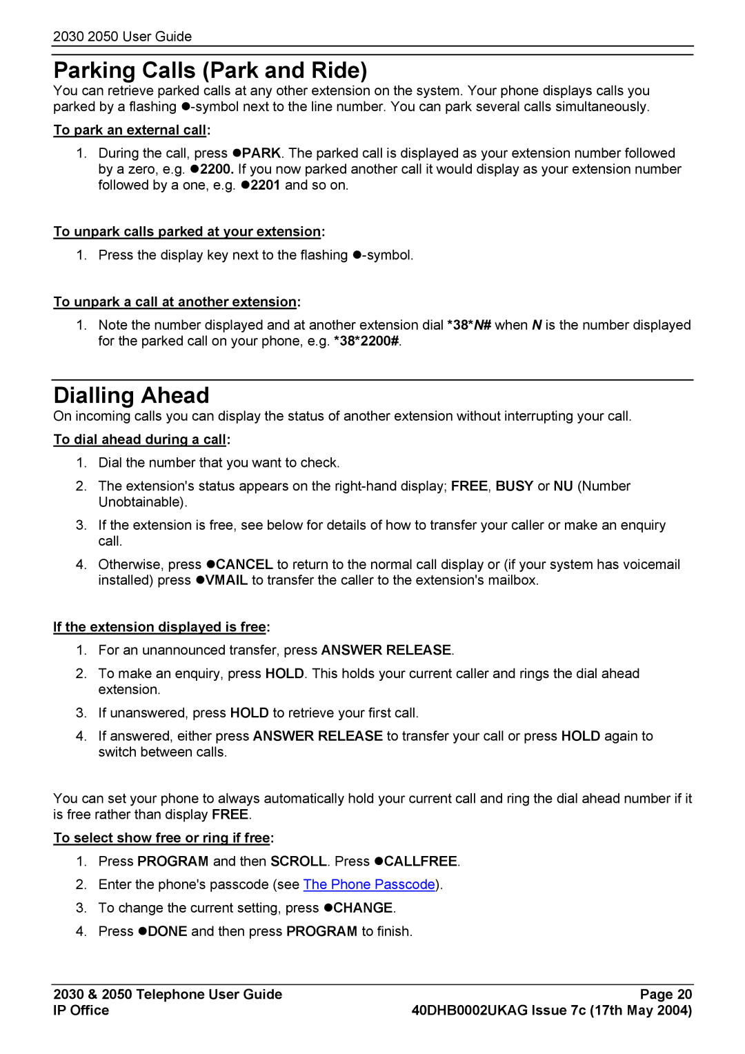 Avaya 2050, 2030 manual Parking Calls Park and Ride, Dialling Ahead 