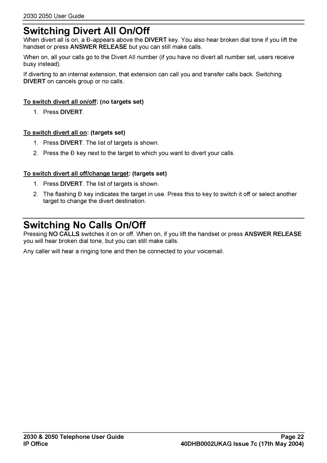 Avaya 2050 Switching Divert All On/Off, Switching No Calls On/Off, To switch divert all off/change target targets set 