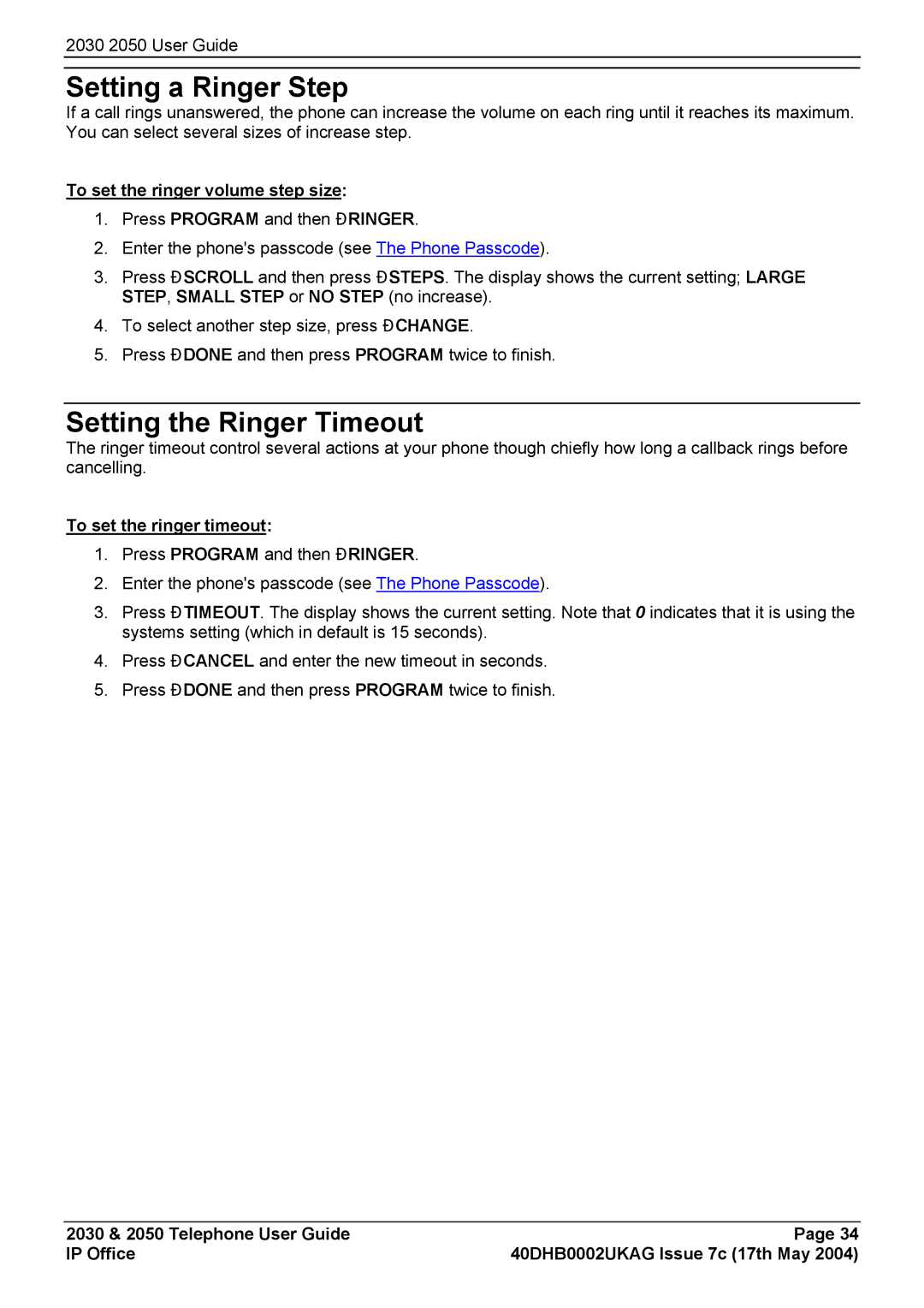 Avaya 2050, 2030 manual Setting a Ringer Step, Setting the Ringer Timeout, To set the ringer volume step size 