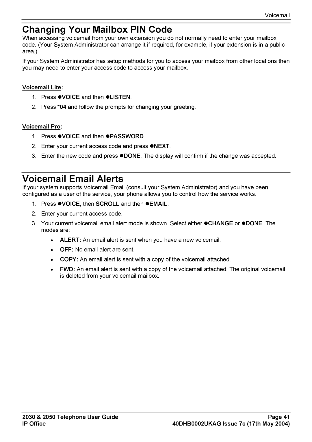 Avaya 2030, 2050 manual Changing Your Mailbox PIN Code, Voicemail Email Alerts 