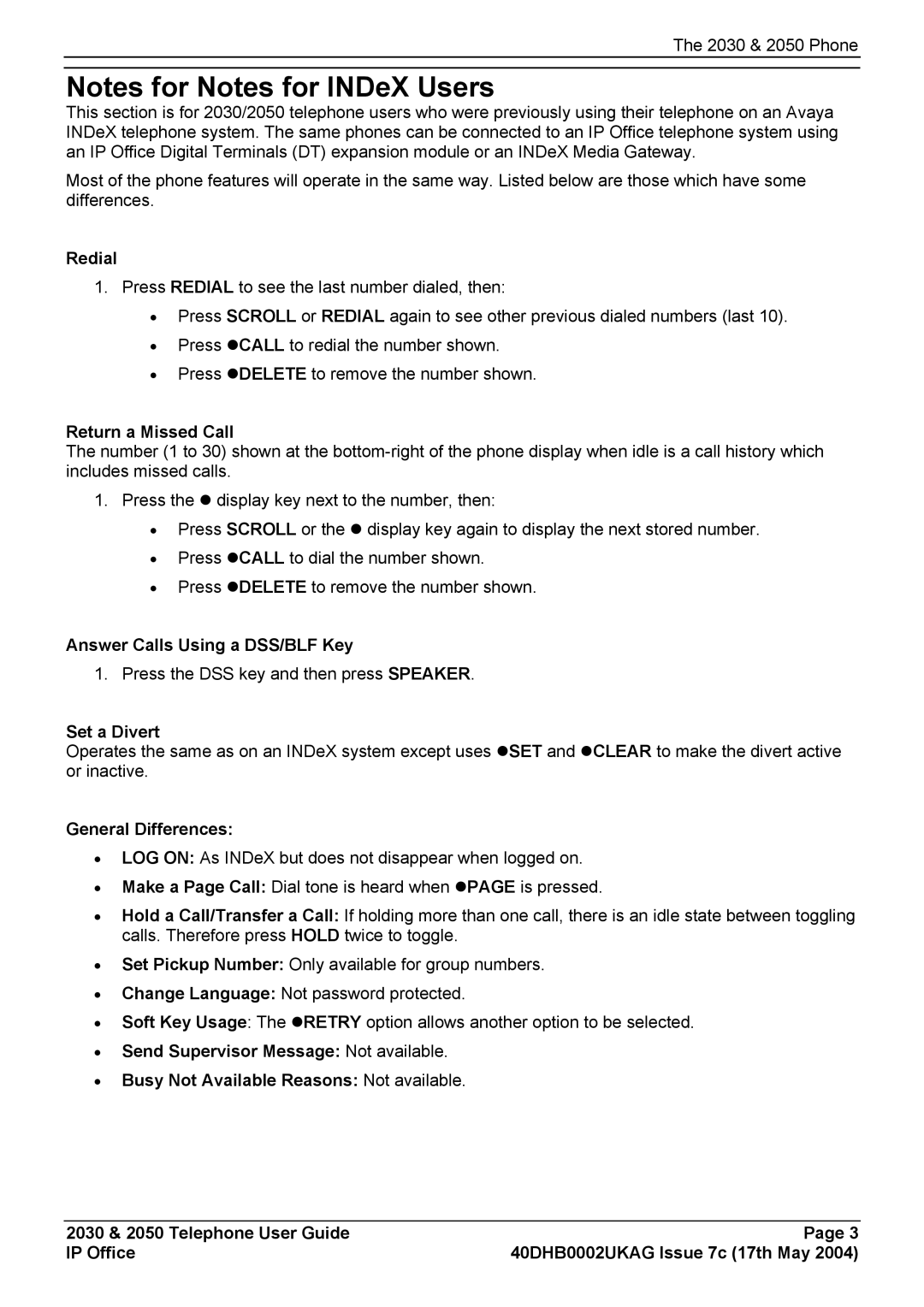 Avaya 2030, 2050 manual Redial, Return a Missed Call, Answer Calls Using a DSS/BLF Key, Set a Divert, General Differences 