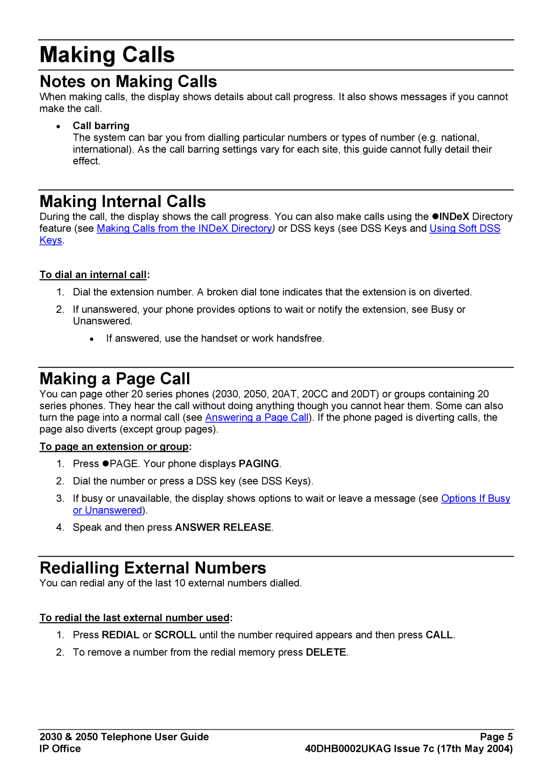 Avaya 2030, 2050 manual Making Calls, Making Internal Calls, Making a Page Call, Redialling External Numbers 