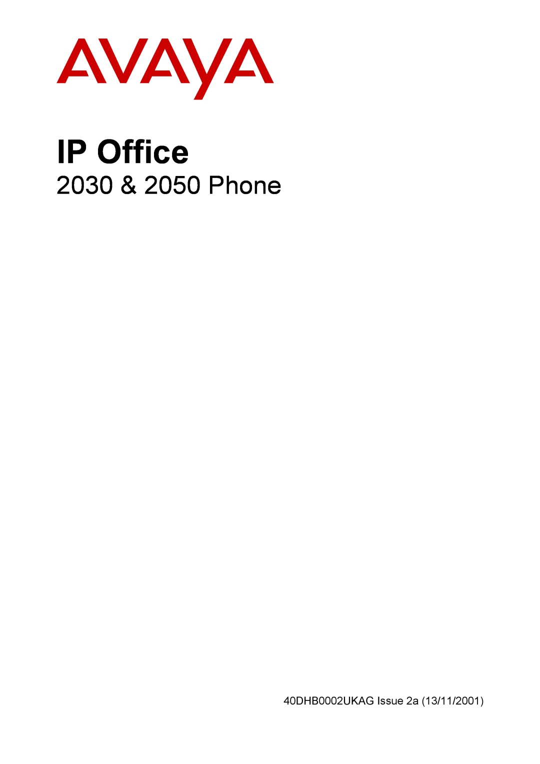 Avaya manual IP Office, 2030 & 2050 Phone, 40DHB0002UKAG Issue 2a 13/11/2001 