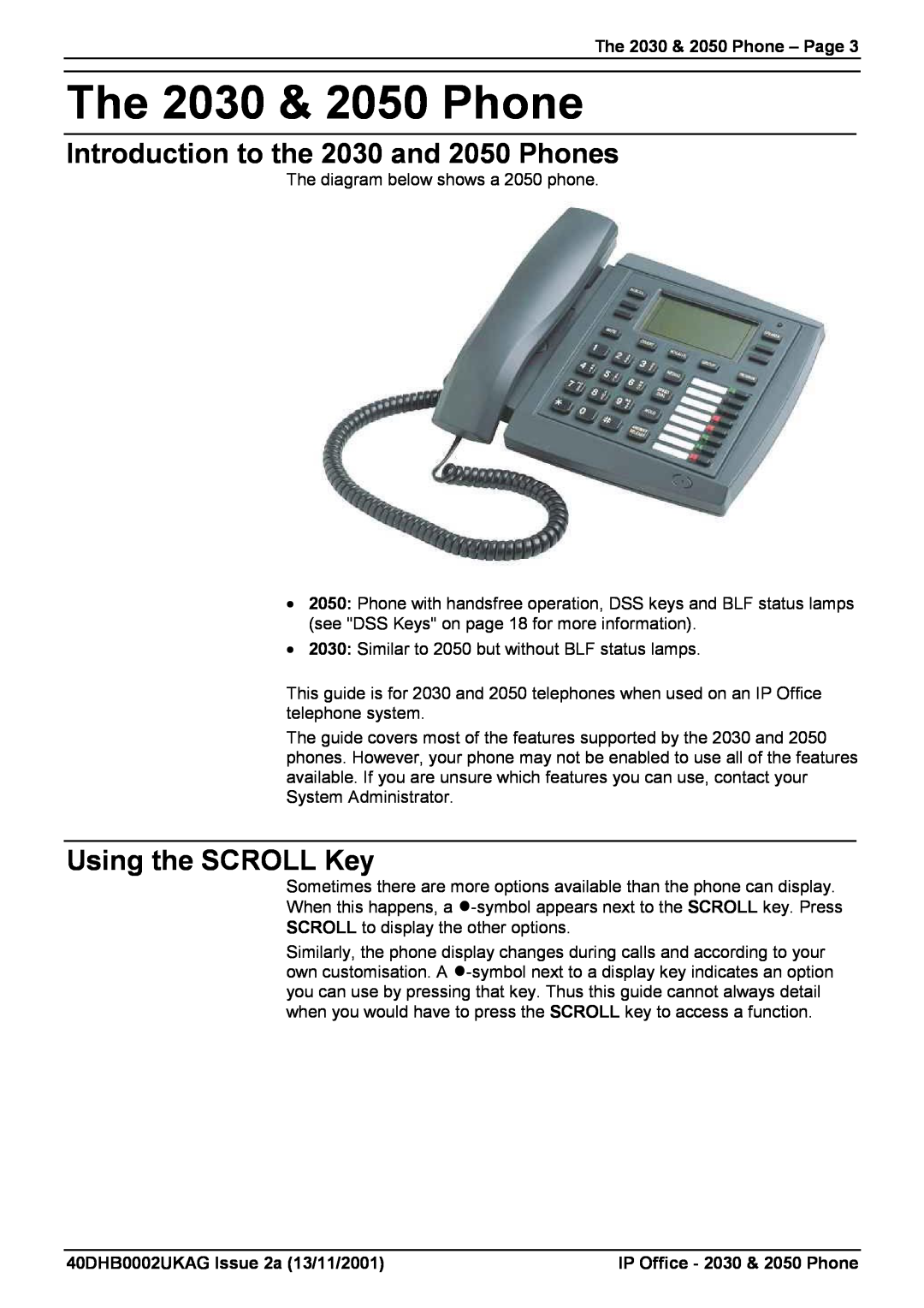 Avaya manual The 2030 & 2050 Phone, Introduction to the 2030 and 2050 Phones, Using the SCROLL Key 