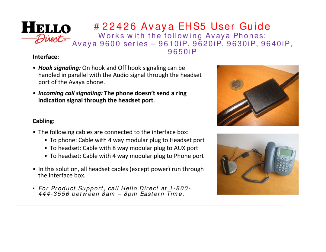 Avaya manual #22426 Avaya EHS5 User Guide, Works with the following Avaya Phones, 9650iP, Interface, Cabling 