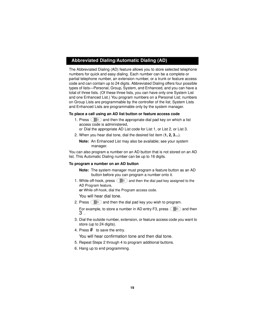 Avaya 2402 manual Abbreviated Dialing/Automatic Dialing AD, You will hear dial tone, To program a number on an AD button 