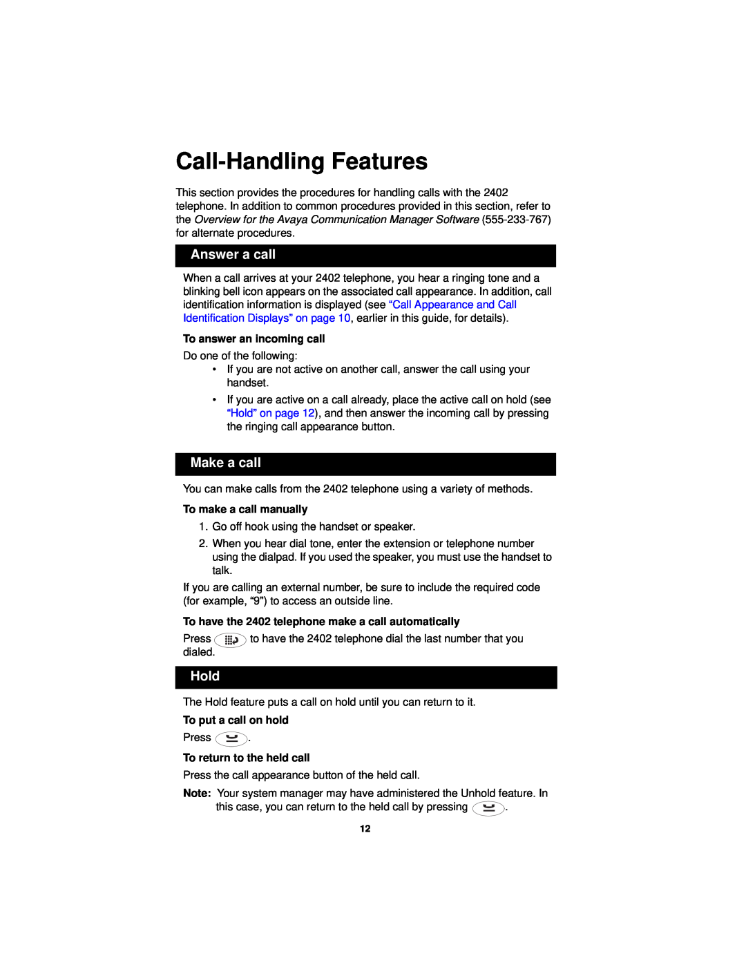 Avaya 2402 Call-Handling Features, Answer a call, Make a call, Hold, To answer an incoming call, To make a call manually 