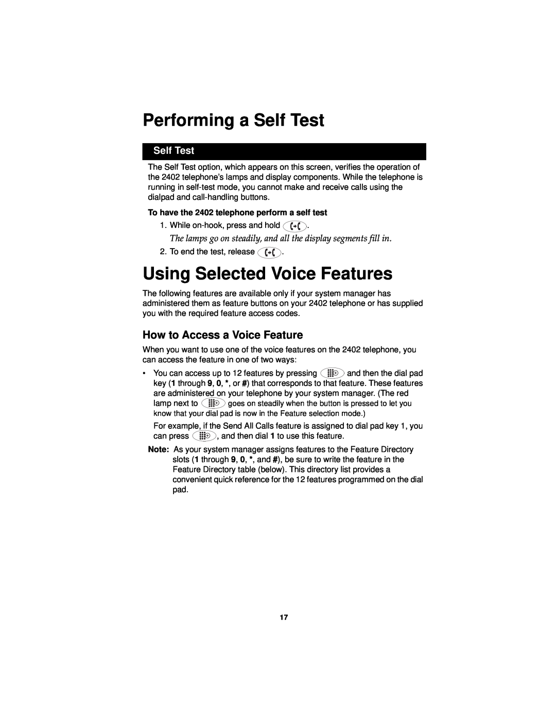 Avaya 2402 manual Performing a Self Test, Using Selected Voice Features, How to Access a Voice Feature 