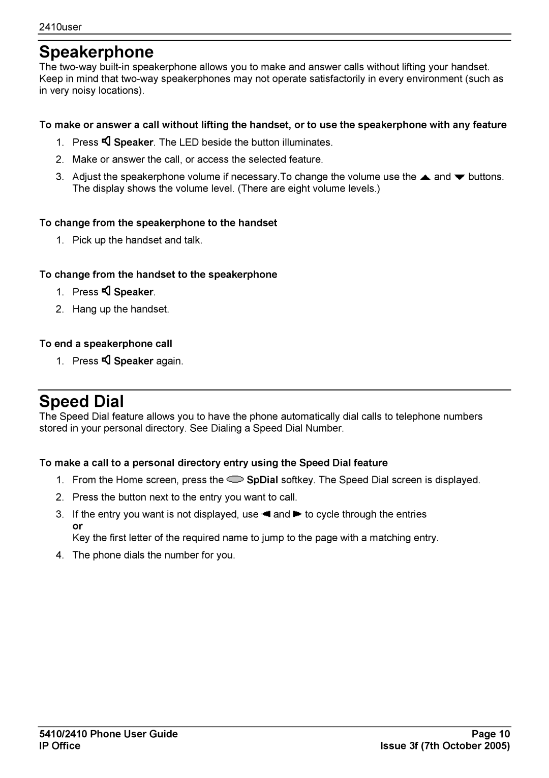 Avaya 2410, 5410 manual Speakerphone, Speed Dial, To change from the speakerphone to the handset 