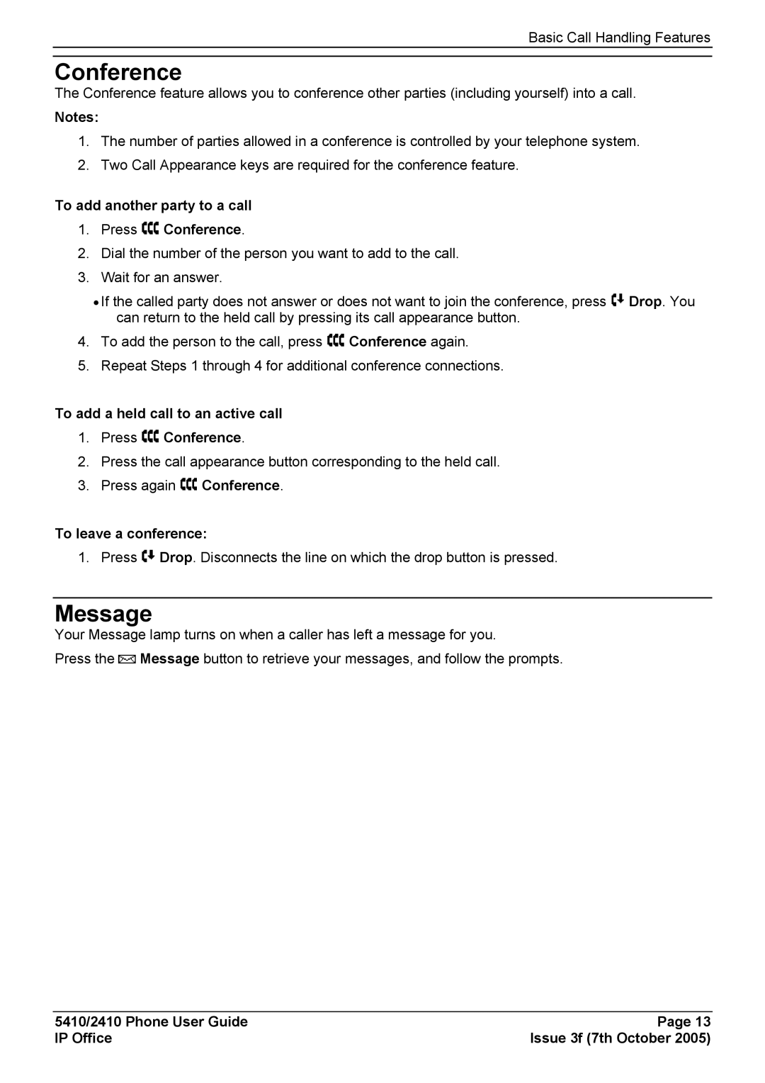 Avaya 5410, 2410 manual Message, To add another party to a call Press Conference, To leave a conference 