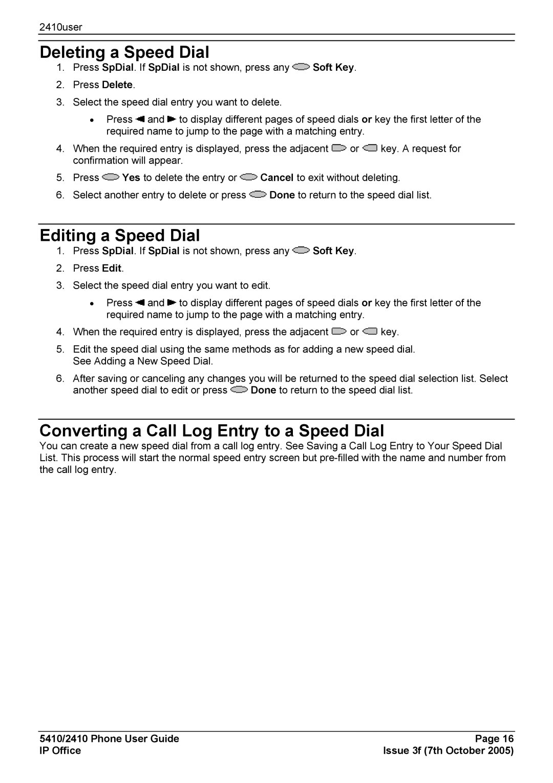 Avaya 2410, 5410 manual Deleting a Speed Dial, Editing a Speed Dial, Converting a Call Log Entry to a Speed Dial 