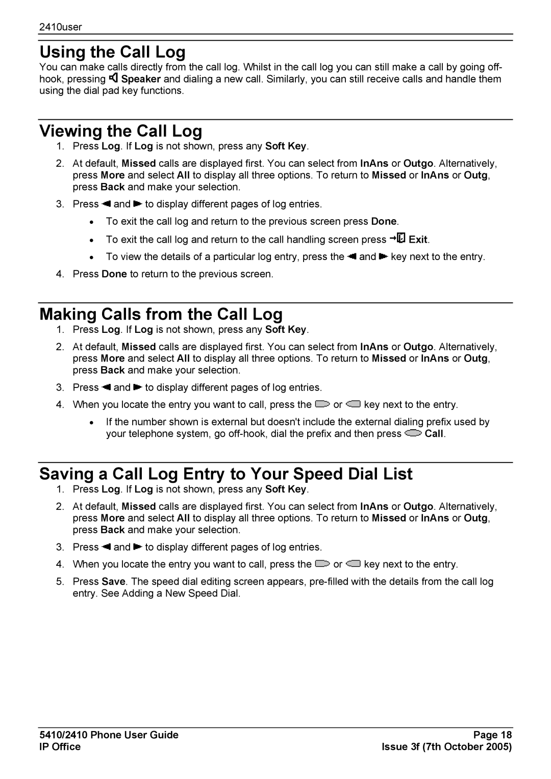 Avaya 2410, 5410 manual Using the Call Log, Viewing the Call Log, Making Calls from the Call Log 