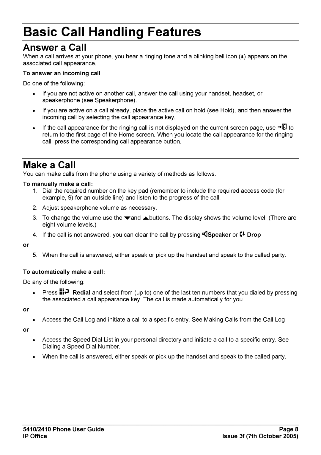 Avaya 2410, 5410 manual Basic Call Handling Features, Answer a Call, Make a Call 