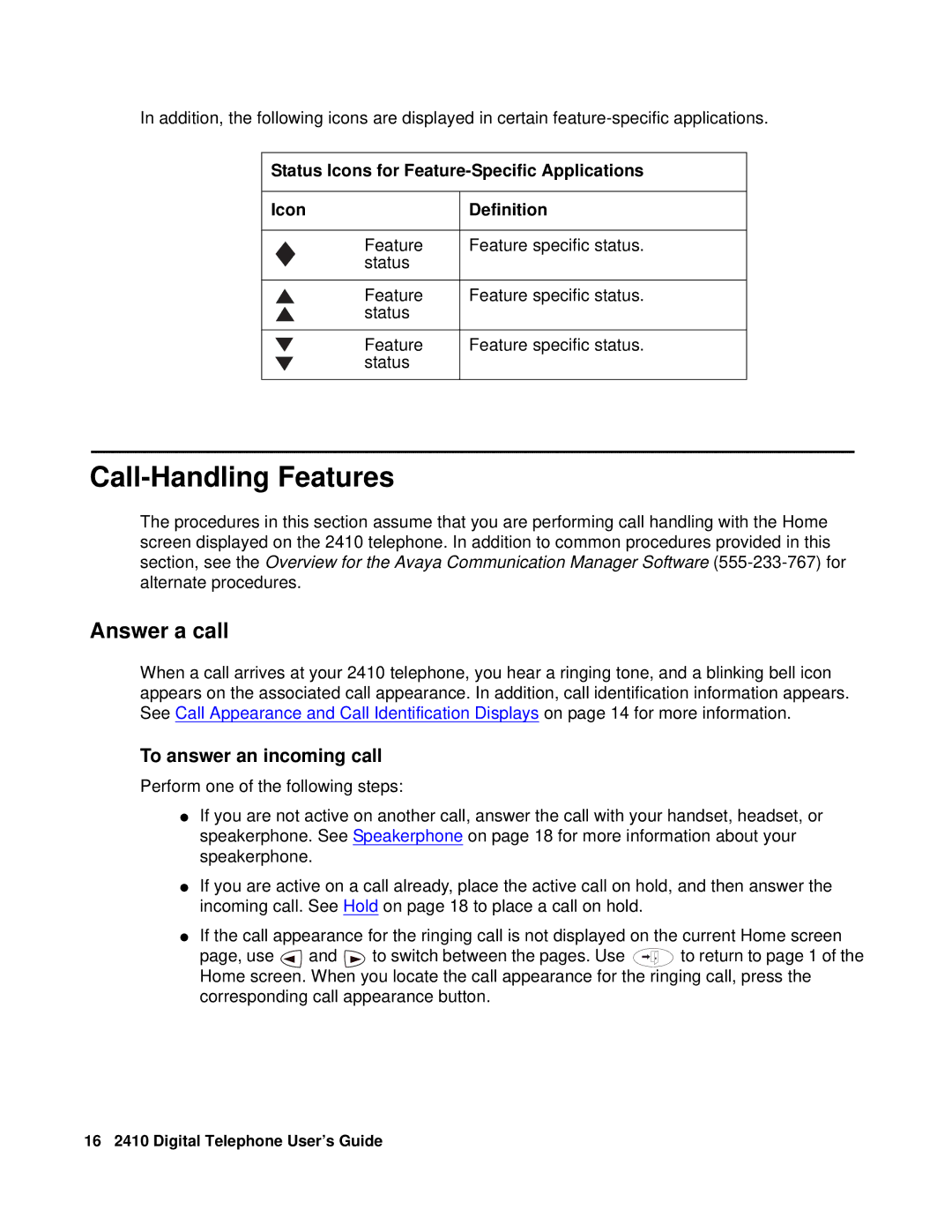 Avaya 2410 manual Call-Handling Features, Answer a call, To answer an incoming call 