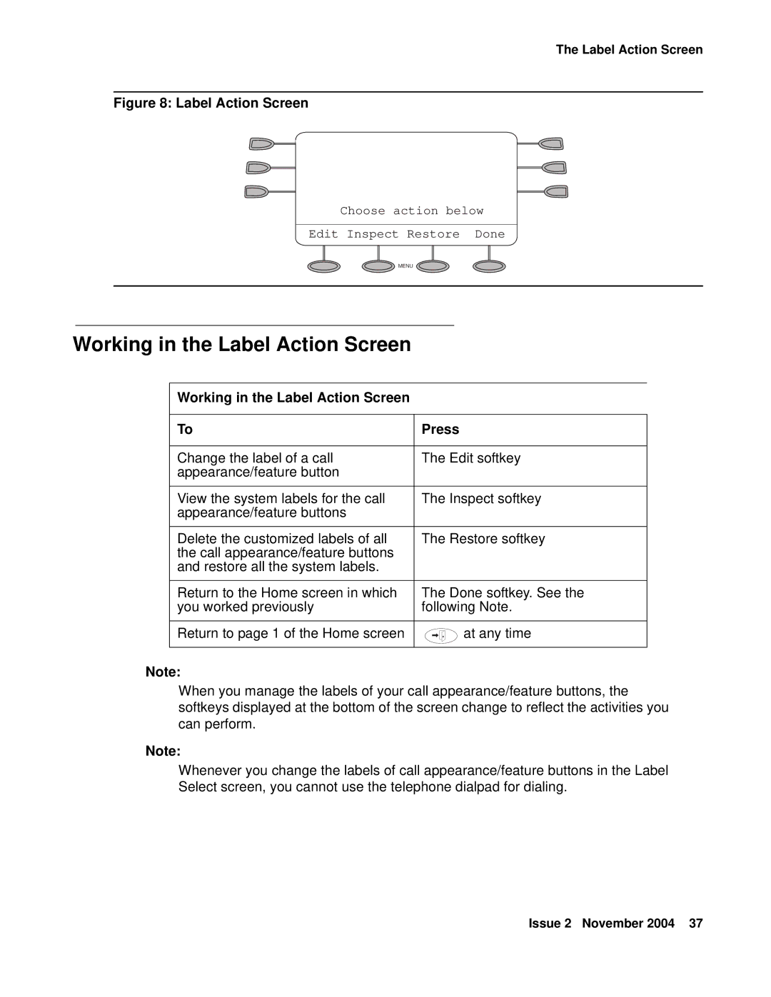 Avaya 2410 manual Working in the Label Action Screen Press 