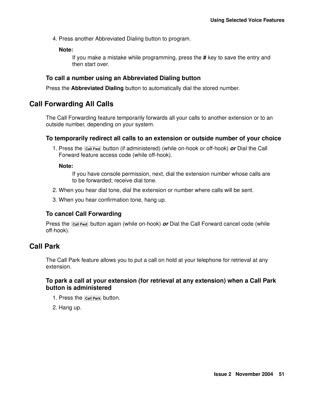 Avaya 2410 manual Call Forwarding All Calls, Call Park, To call a number using an Abbreviated Dialing button 