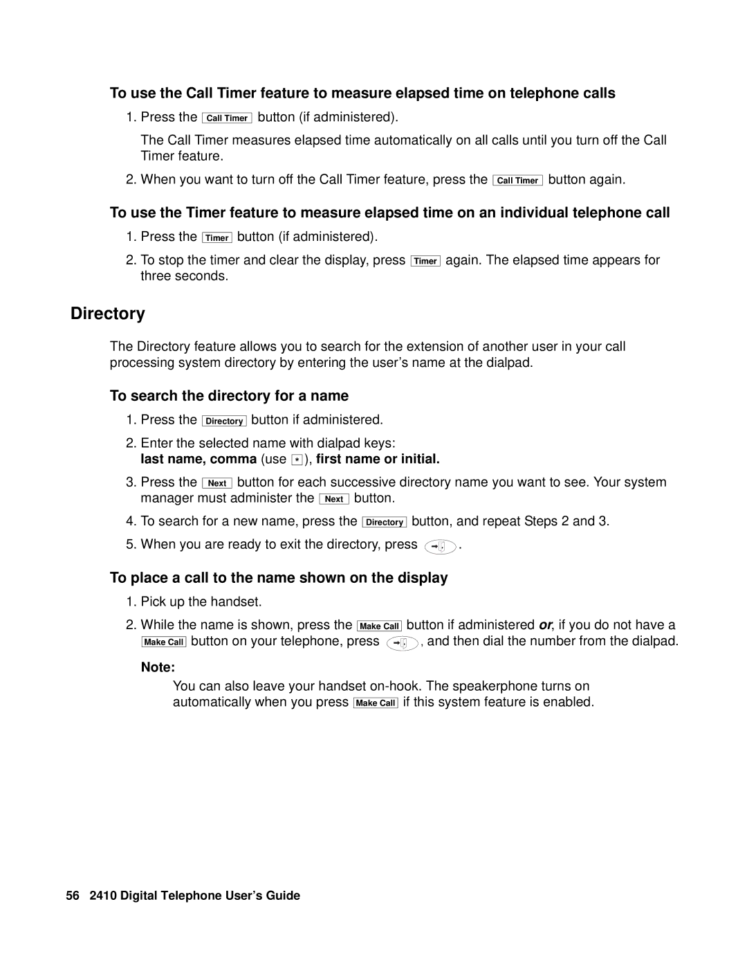 Avaya 2410 manual Directory, To search the directory for a name, Last name, comma use * , first name or initial 