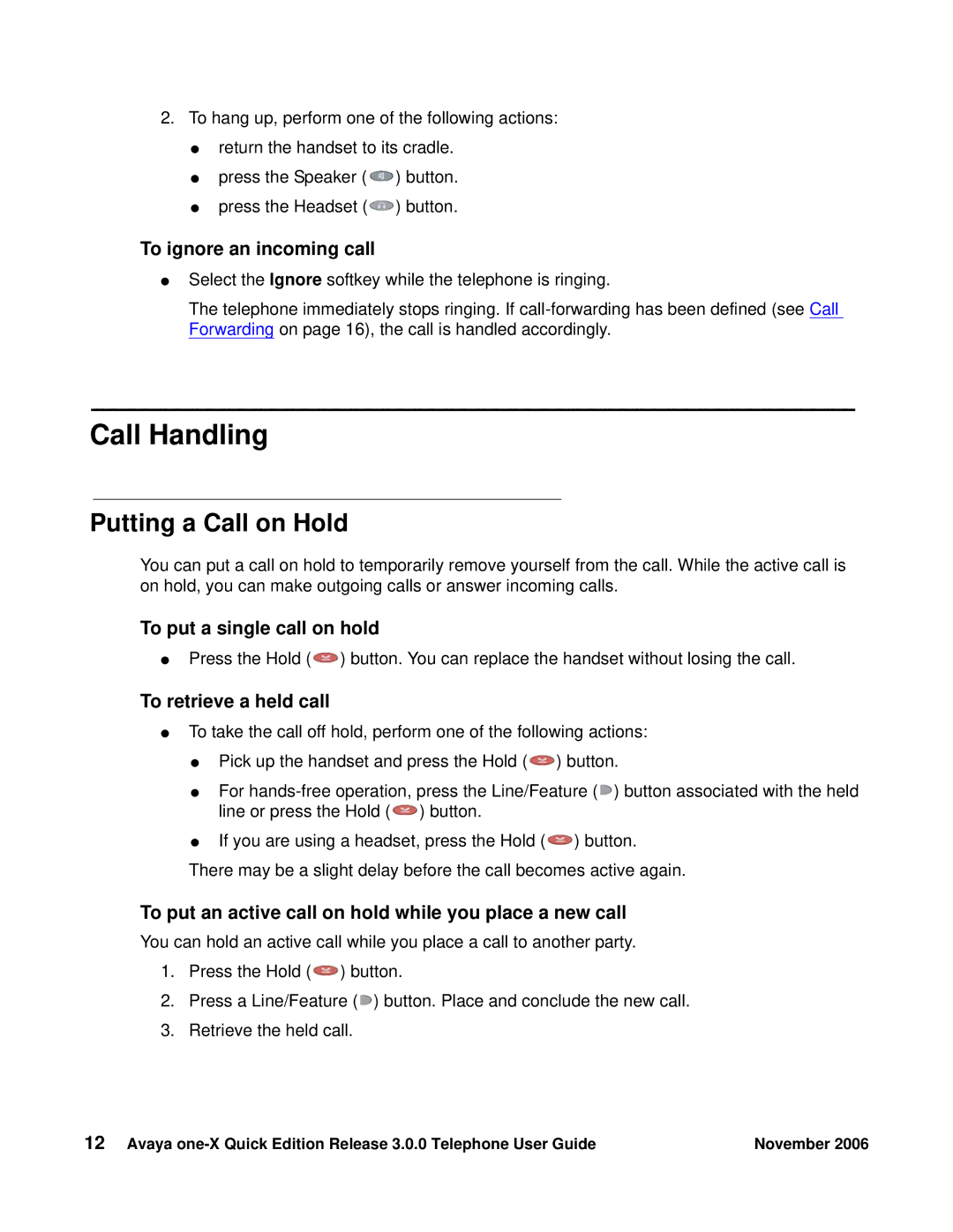 Avaya 3.0.0 manual Call Handling, Putting a Call on Hold 