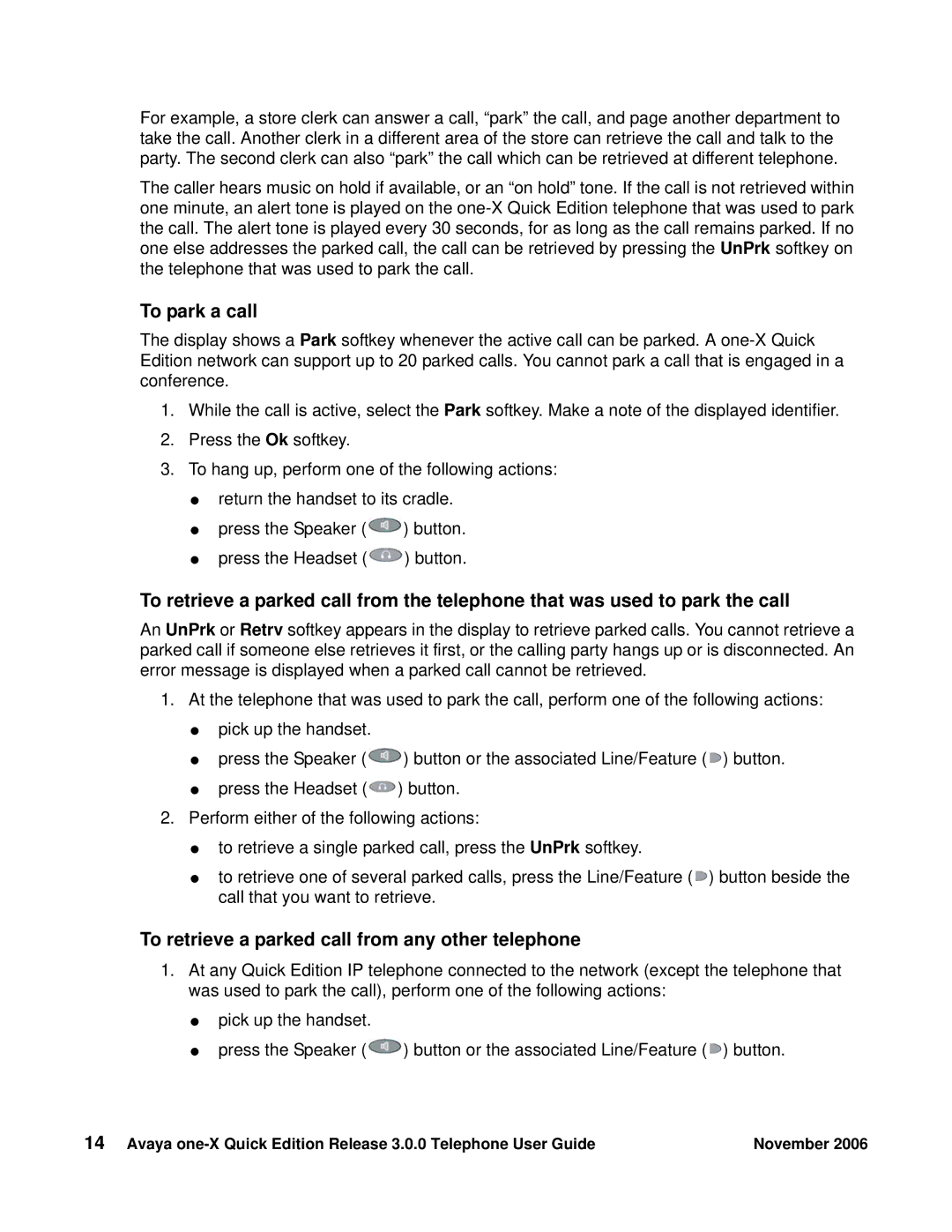Avaya 3.0.0 manual To park a call, To retrieve a parked call from any other telephone 
