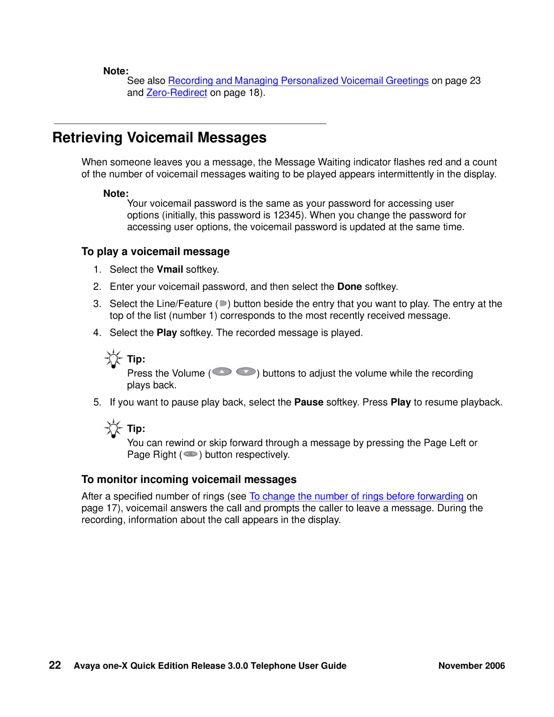 Avaya 3.0.0 manual Retrieving Voicemail Messages, To play a voicemail message, To monitor incoming voicemail messages 