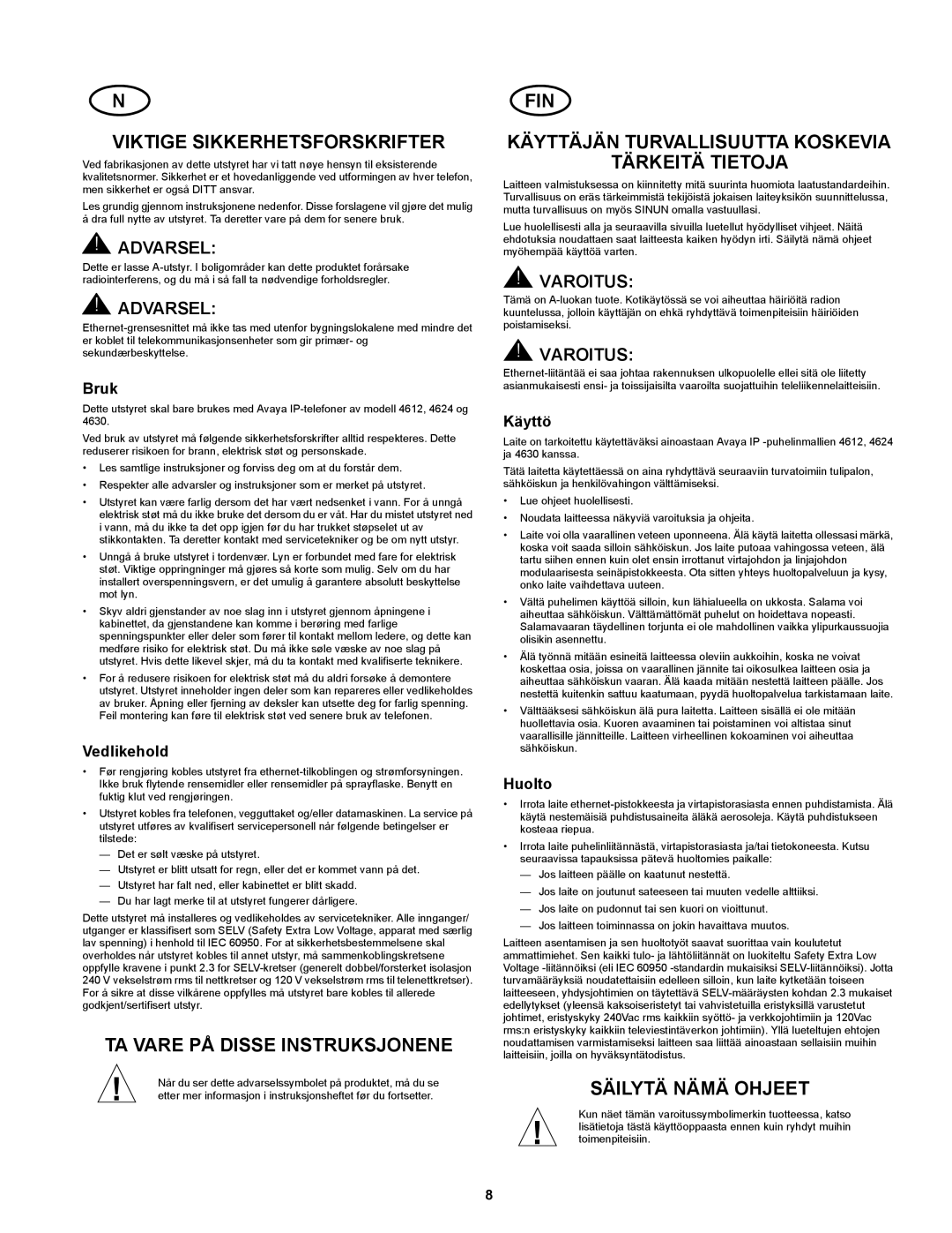 Avaya 30A, 700234750 Viktige Sikkerhetsforskrifter, TA Vare PÅ Disse Instruksjonene, Säilytä Nämä Ohjeet, Varoitus 