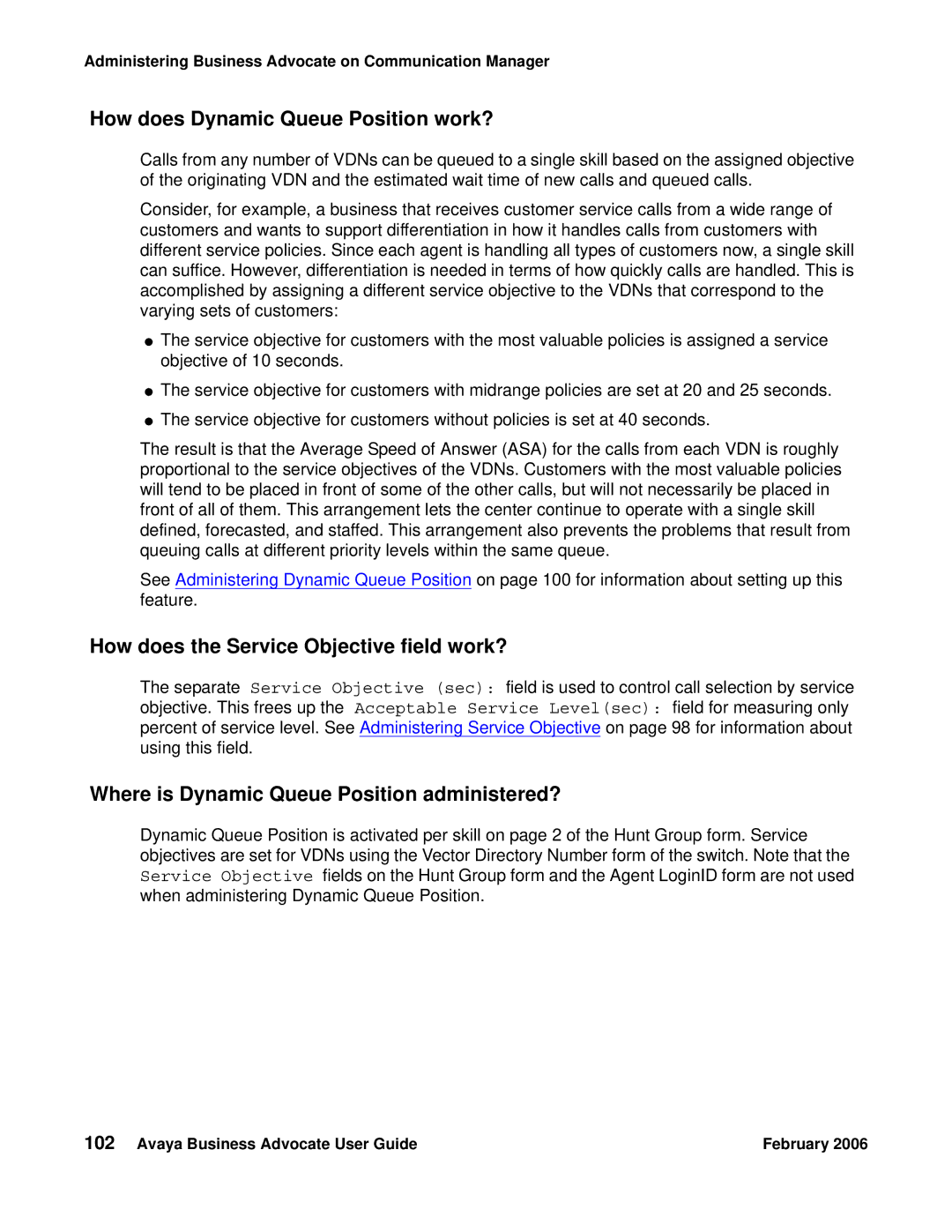 Avaya 3.1 manual How does the Service Objective field work?, Where is Dynamic Queue Position administered? 