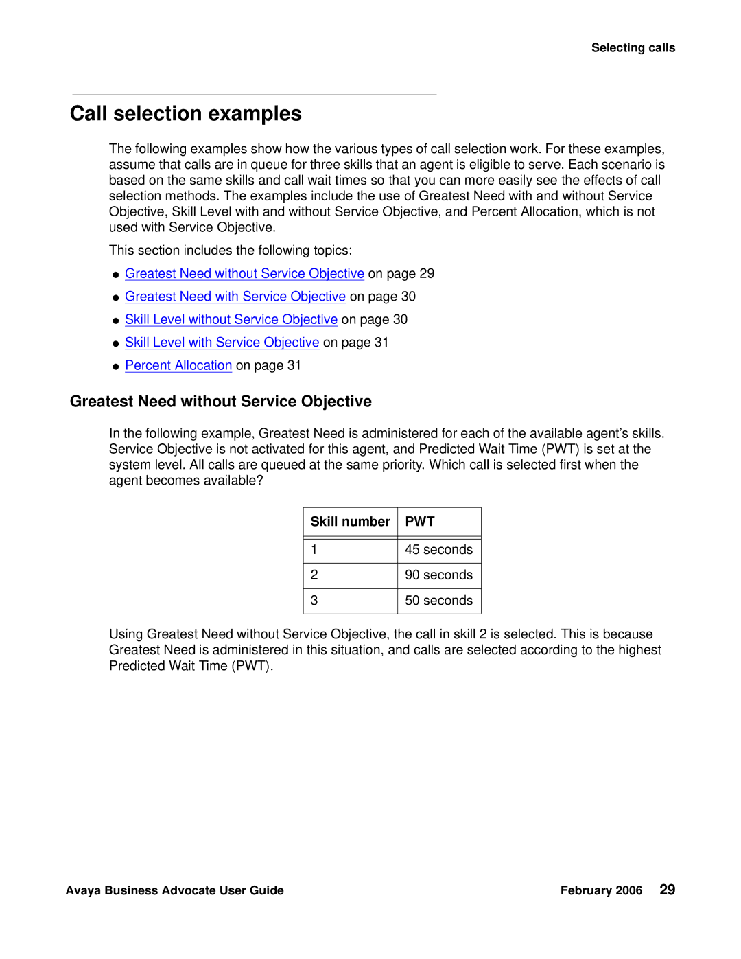 Avaya 3.1 manual Call selection examples, Greatest Need without Service Objective, Skill number, Pwt 