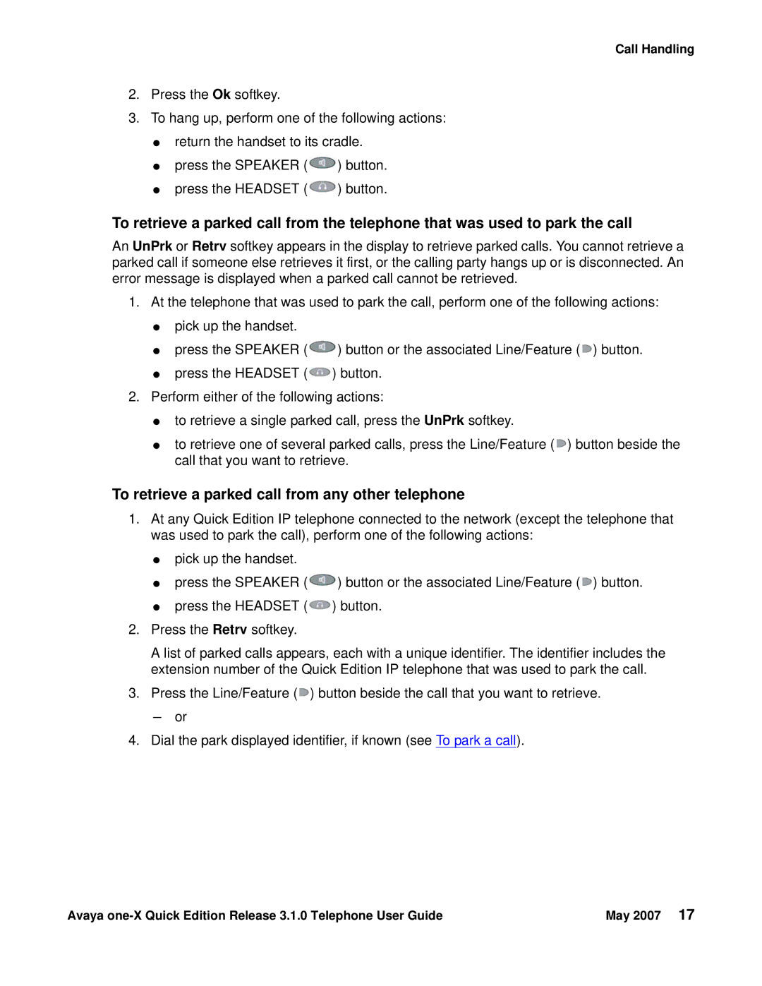 Avaya 3.1.0 manual To retrieve a parked call from any other telephone 