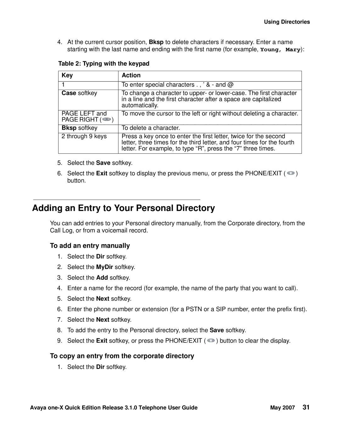 Avaya 3.1.0 Adding an Entry to Your Personal Directory, To add an entry manually, Typing with the keypad Key Action 