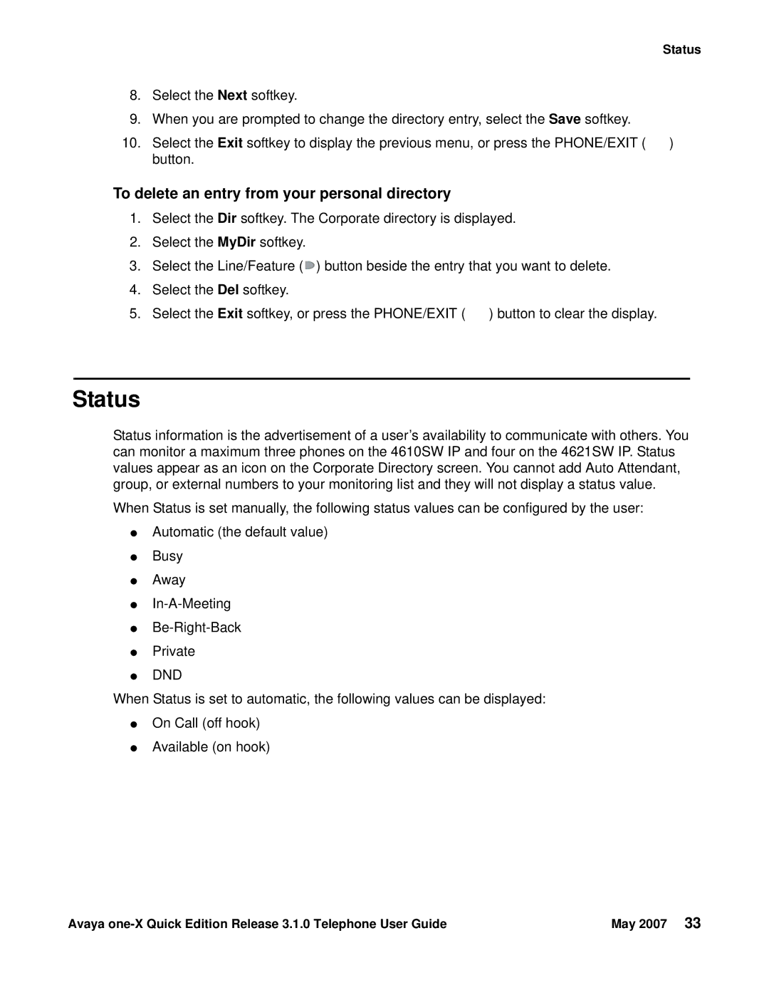 Avaya 3.1.0 manual Status, To delete an entry from your personal directory 