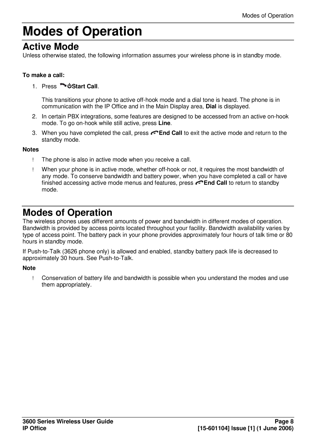 Avaya 3600 manual Modes of Operation, Active Mode, To make a call Press Start Call 