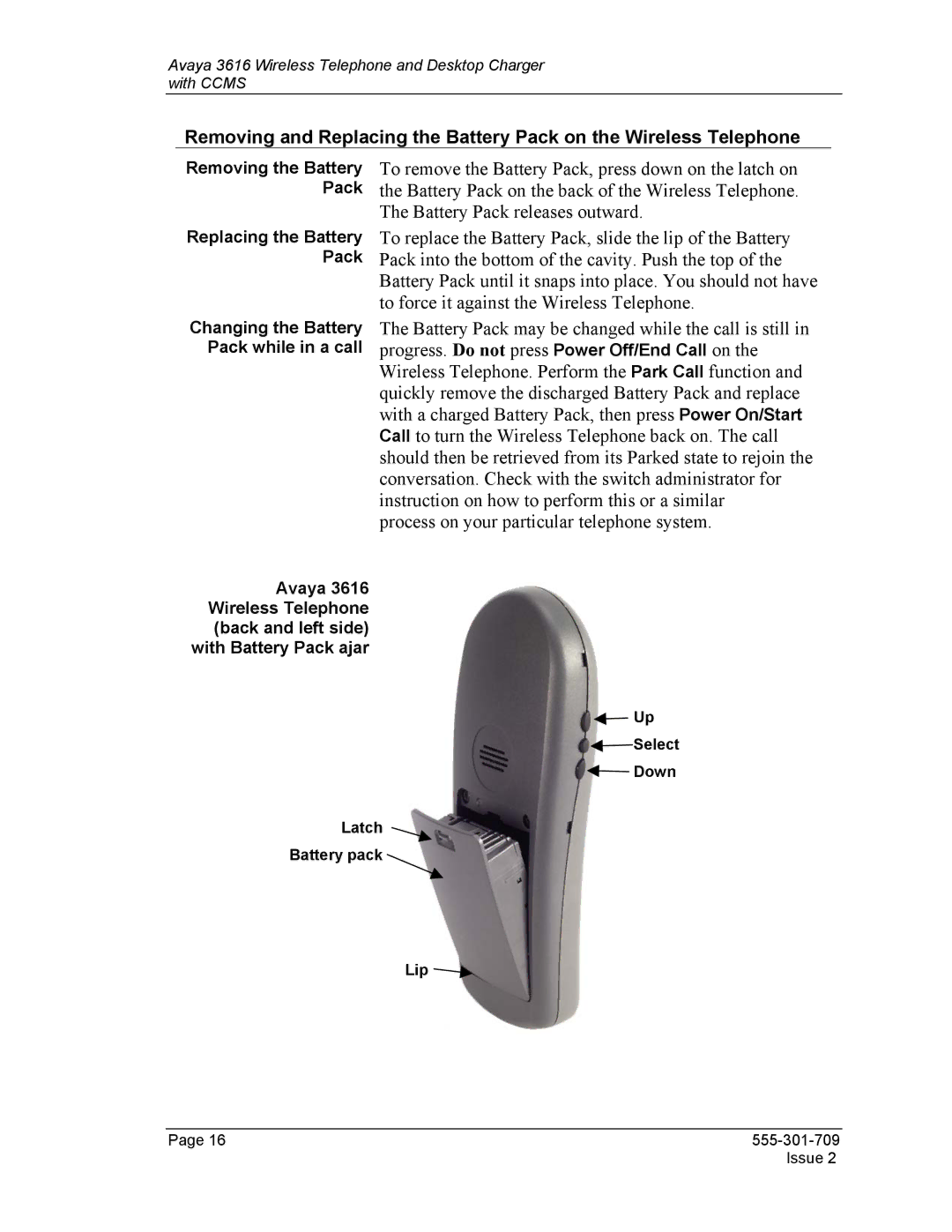 Avaya 3616 manual Changing the Battery Pack while in a call 