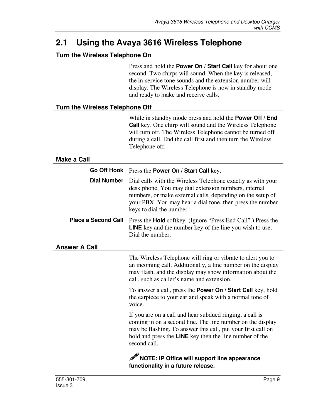 Avaya 3616 manual Turn the Wireless Telephone On, Turn the Wireless Telephone Off, Make a Call, Answer a Call 