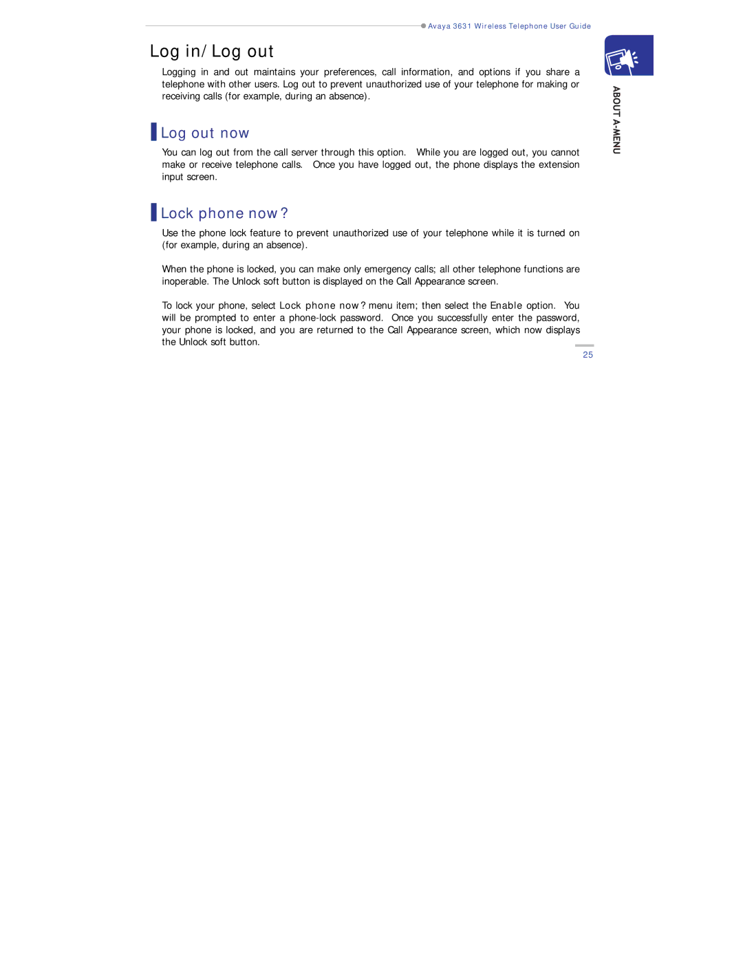 Avaya 3631 manual Log in/Log out, Log out now, Lock phone now? 