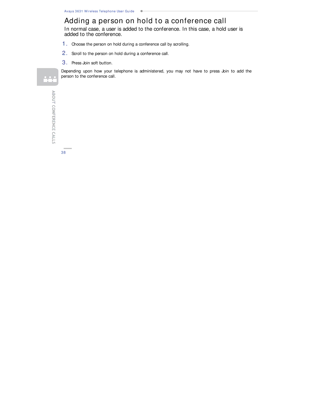Avaya 3631 manual Adding a person on hold to a conference call 