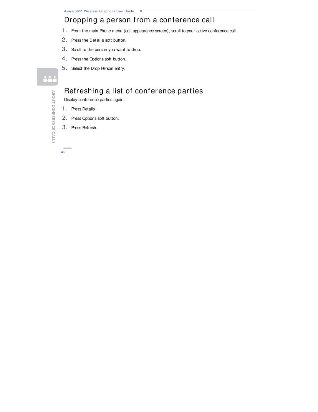 Avaya 3631 manual Dropping a person from a conference call, Refreshing a list of conference parties 