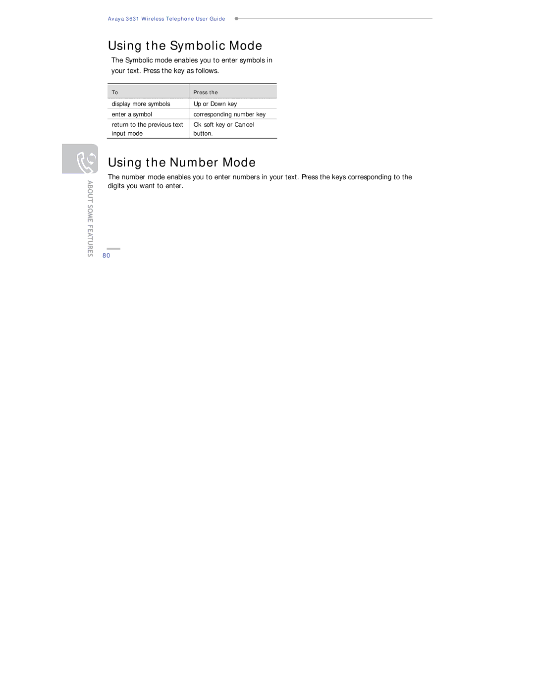 Avaya 3631 manual Using the Symbolic Mode, Using the Number Mode 