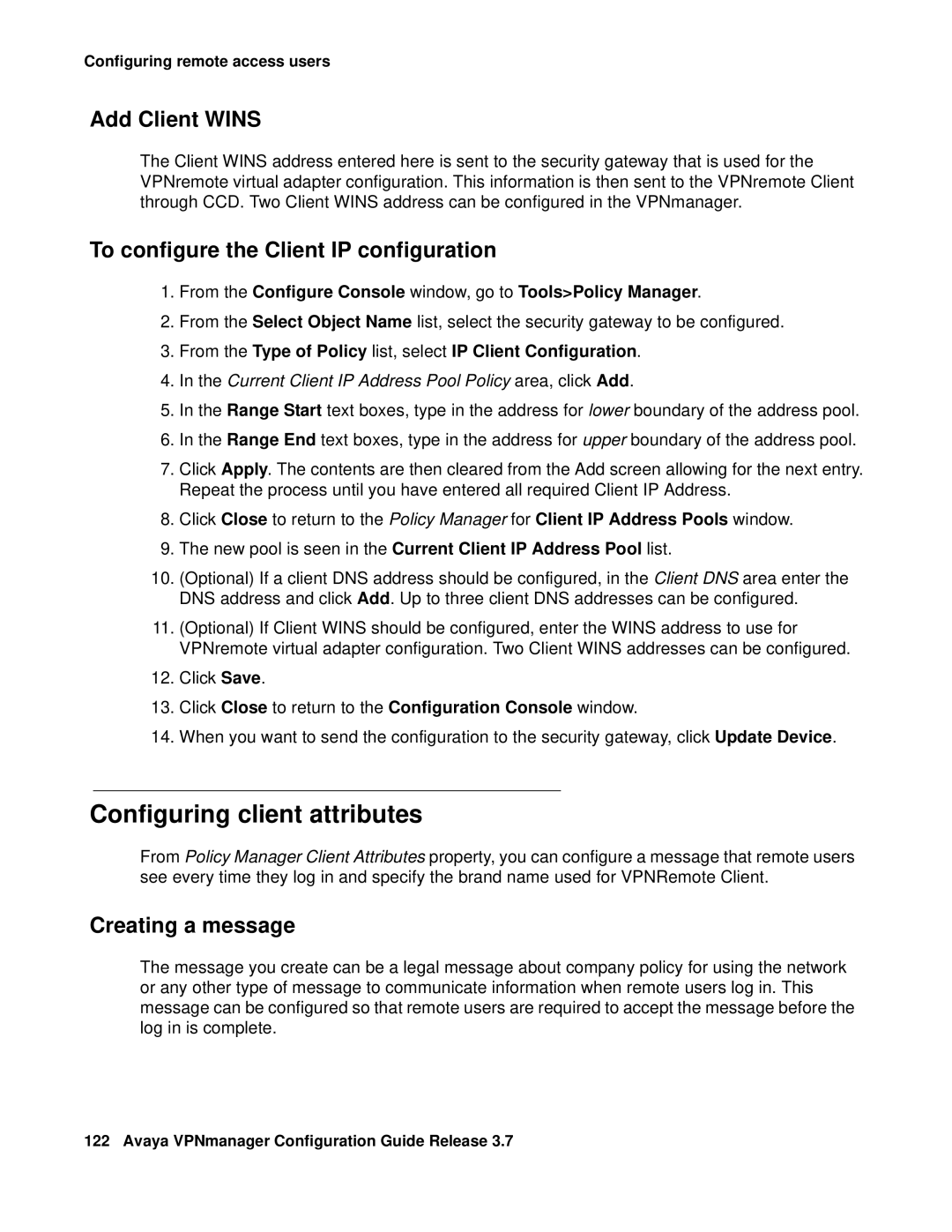 Avaya 3.7 Configuring client attributes, Add Client Wins, To configure the Client IP configuration, Creating a message 