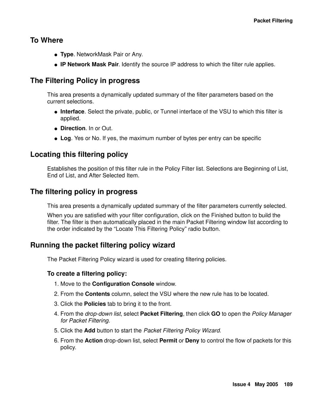 Avaya 3.7 manual To Where, Filtering Policy in progress, Locating this filtering policy, To create a filtering policy 